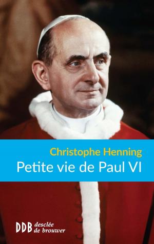 Cover of the book Petite vie de Paul VI by François Cheng