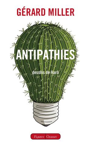 Cover of the book Antipathies - dessins de Harö by Jacques Chessex