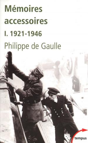 Cover of the book Mémoires accessoires, tome 1 : 1921-1946 by Pierre MONAT