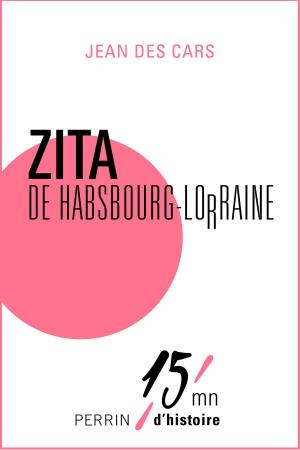 Book cover of Zita de Habsbourg-Lorraine