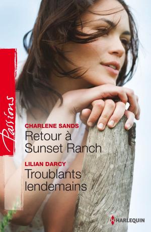 Cover of the book Retour à Sunset Ranch - Troublants lendemains by Maggie Cox