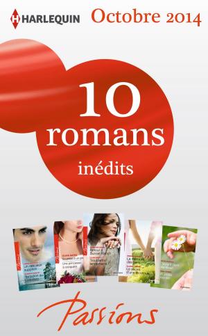 bigCover of the book 10 romans Passions inédits (n°494 à 498 - octobre 2014) by 