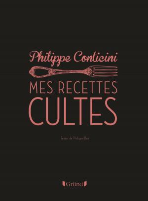 bigCover of the book Mes recettes cultes by 