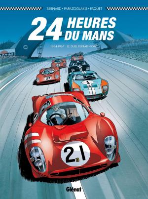 Cover of the book 24 Heures du Mans - 1964-1967 by Régis Hautière, Olivier Vatine, Patrick Boutin-Gagné