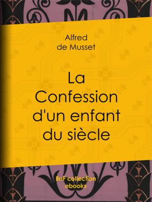 Cover of the book La Confession d'un enfant du siècle by Ernest Renan