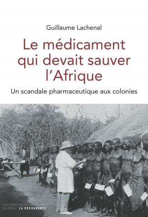 Cover of the book Le médicament qui devait sauver l'Afrique by Karine Lou MATIGNON