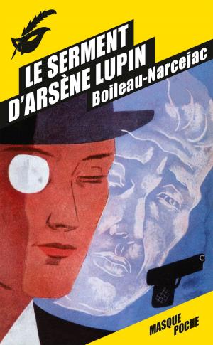Cover of the book Le Serment d'Arsène Lupin by Agatha Christie