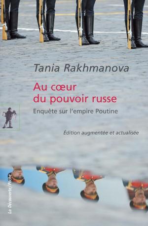 Cover of the book Au coeur du pouvoir russe by François CUSSET, François CUSSET