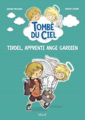 Cover of the book Tirdel, apprenti ange gardien by Gwenaële Barussaud-Robert
