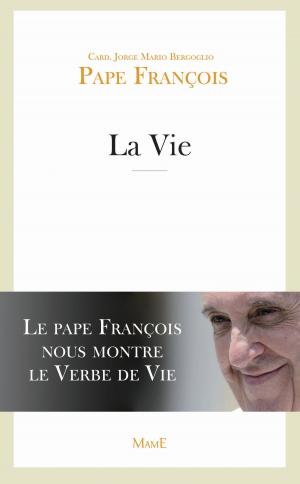 Cover of the book La Vie by Elio Guerriero, Pape François