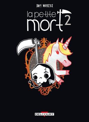 Cover of the book La Petite Mort T02 by Arnaud Delalande, Hubert Prolongeau, Alessio Lapo