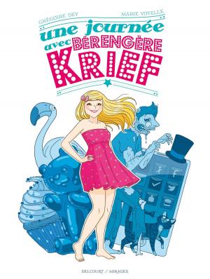 Cover of the book Une Journée avec Bérengère Krief by Cécile Chicault, Hervé Pauvert