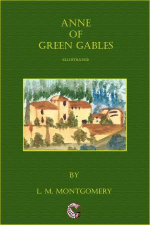 Book cover of Anne of Green Gables (illustrated)