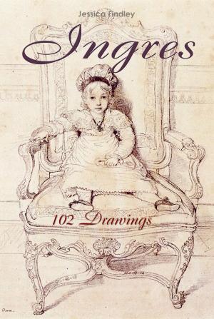 Book cover of Ingres: 102 Drawings