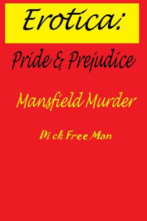 Cover of the book Erotica: Pride by Dick Free Man