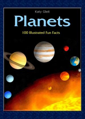 Book cover of Planets: 100 Illustrated Fun Facts