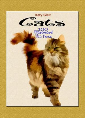 Book cover of Cats: 100 Illustrated Fun Facts