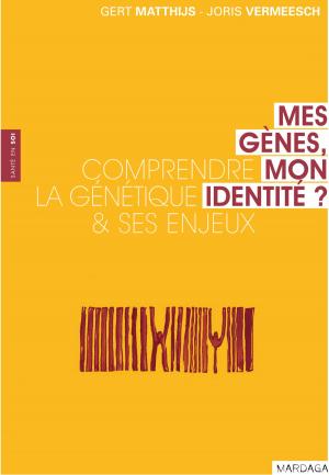 Cover of the book Mes gènes, mon identité ? by Nicolas Favez, Joëlle Darwiche