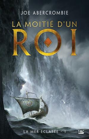 Cover of the book La Moitié d'un roi by J.-H. Rosny Aîné