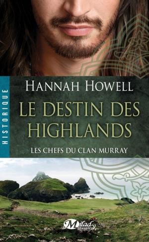 Cover of the book Le Destin des Highlands by Julie Klassen