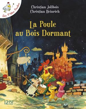 Cover of the book Les P'tites Poules - La poule au bois dormant by SAN-ANTONIO