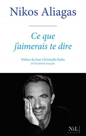 Cover of the book Ce que j'aimerais te dire by Jacques VANDROUX