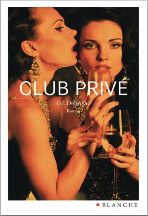 Cover of the book Club privé by Estelle