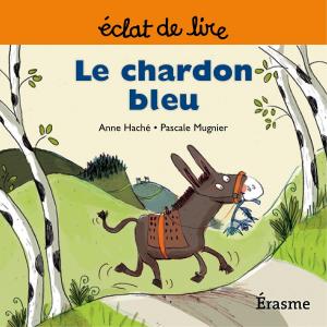 Cover of Le chardon bleu