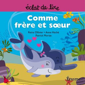 Cover of the book Comme frère et soeur by National Center for Families Learning
