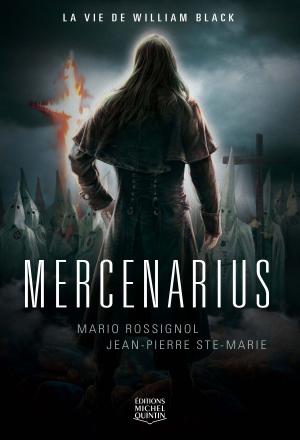 Book cover of Mercenarius - La vie de William Black