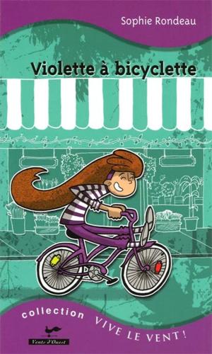 Cover of the book Violette à bicyclette 9 by Aré