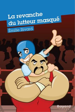 Cover of the book La revanche du lutteur masqué by Mika