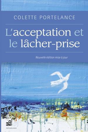 Cover of the book L'acceptation et le lâcher-prise by Marie Desjardins