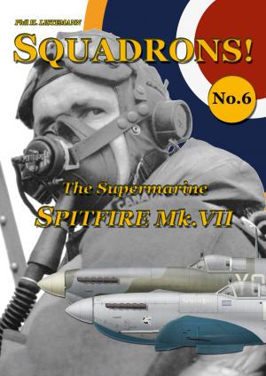 Book cover of The Supermarine Spitfire Mk.VII