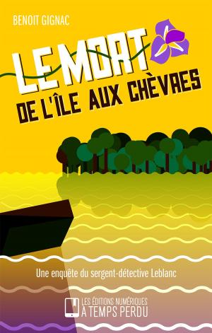 Cover of the book Le mort de l'île aux Chèvres by Chuck Morgan