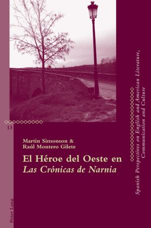 Book cover of El Héroe del Oeste en "Las Crónicas de Narnia"