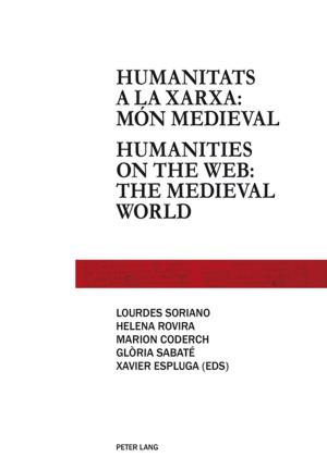 Cover of the book Humanitats a la xarxa: món medieval - Humanities on the web: the medieval world by Anne-Marie Storrs