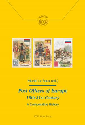 Cover of the book Post Offices of Europe 18th 21st Century by Michael Nauta