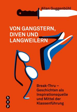 Cover of Von Gangstern, Diven und Langweilern