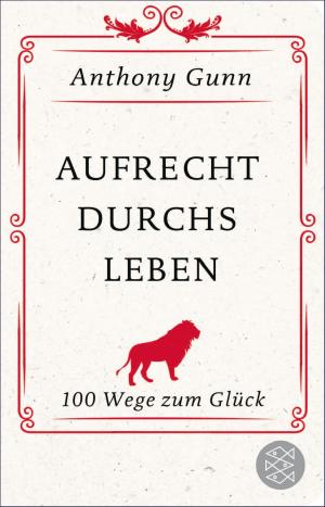 Cover of the book Aufrecht durchs Leben by Theodor Fontane