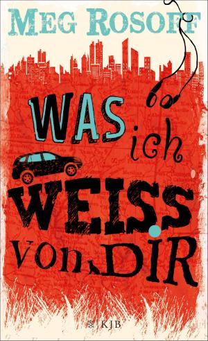 Cover of the book Was ich weiß von dir by Marliese Arold