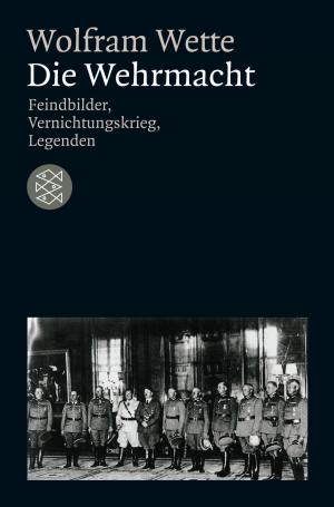Cover of the book Die Wehrmacht by Siegfried Lichtenstaedter, Götz Aly