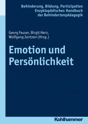 Cover of the book Emotion und Persönlichkeit by Michael Hampe, Peter Schneider, Daniel Strassberg, Josef Zwi Guggenheim