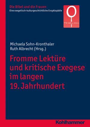 Cover of the book Fromme Lektüre und kritische Exegese im langen 19. Jahrhundert by Ingo von Münch, Ute Mager
