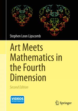 Cover of the book Art Meets Mathematics in the Fourth Dimension by Rahman Ashena, Gerhard Thonhauser