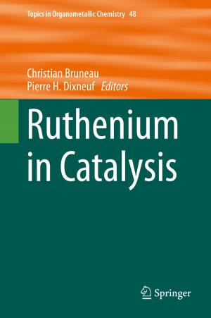Cover of the book Ruthenium in Catalysis by David Zhang, Guangming Lu, Lei Zhang