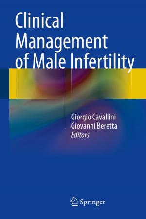 Cover of the book Clinical Management of Male Infertility by Henrik Boensvang, Rasmus K. Rendsvig