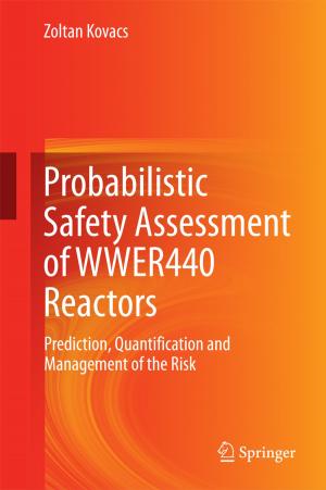 Cover of the book Probabilistic Safety Assessment of WWER440 Reactors by Bruna Silva, Filomena Costa, Isabel C. Neves, Teresa Tavares