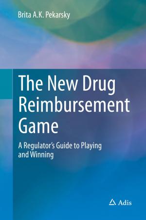 Cover of the book The New Drug Reimbursement Game by Alex Sager