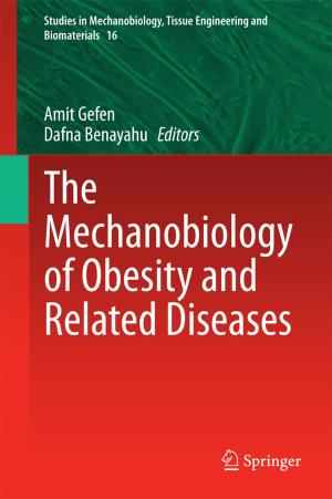 Cover of the book The Mechanobiology of Obesity and Related Diseases by Ravi P. Agarwal, Donal O'Regan, Samir H. Saker